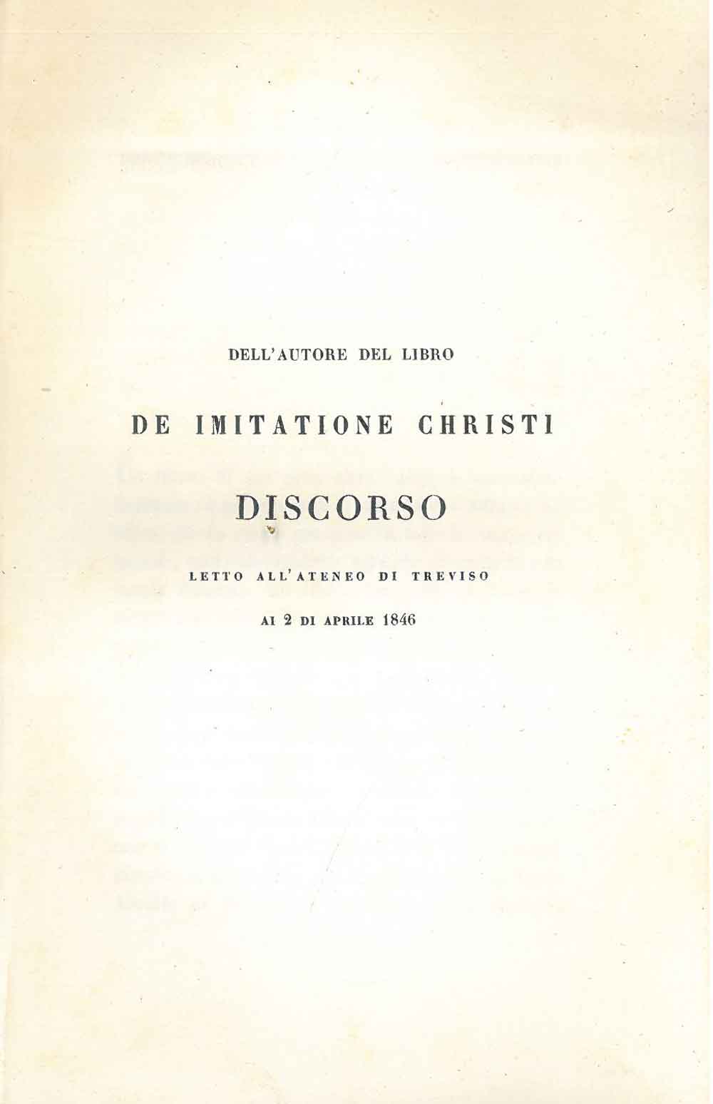 Abebooks Dell'autore del libro de Imitatione Christi discorso letto all'ateneo di Treviso al 2 aprile 1846