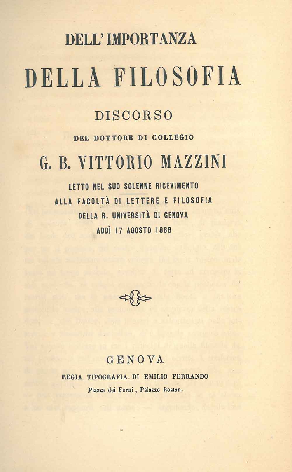 Abebooks Dell'importanza della filosofia. Discorso . letto nel suo solenne ricevimento alla facoltà di lettere e filosofia della R. Università di Genova il 17 agosto 1868