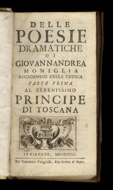 Abebooks Delle poesie drammatiche di Giovannandrea Moniglia [.] parte prima. Parte seconda