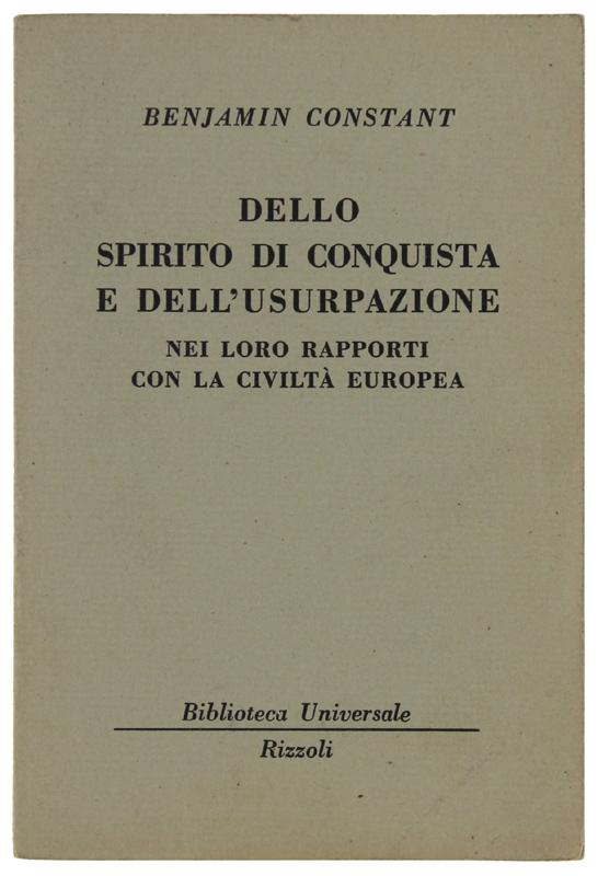 Abebooks DELLO SPIRITO DI CONQUISTA E DELL'USURPAZIONE NEI LORO RAPPORTI CON LA CIVILTÀ EUROPEA: