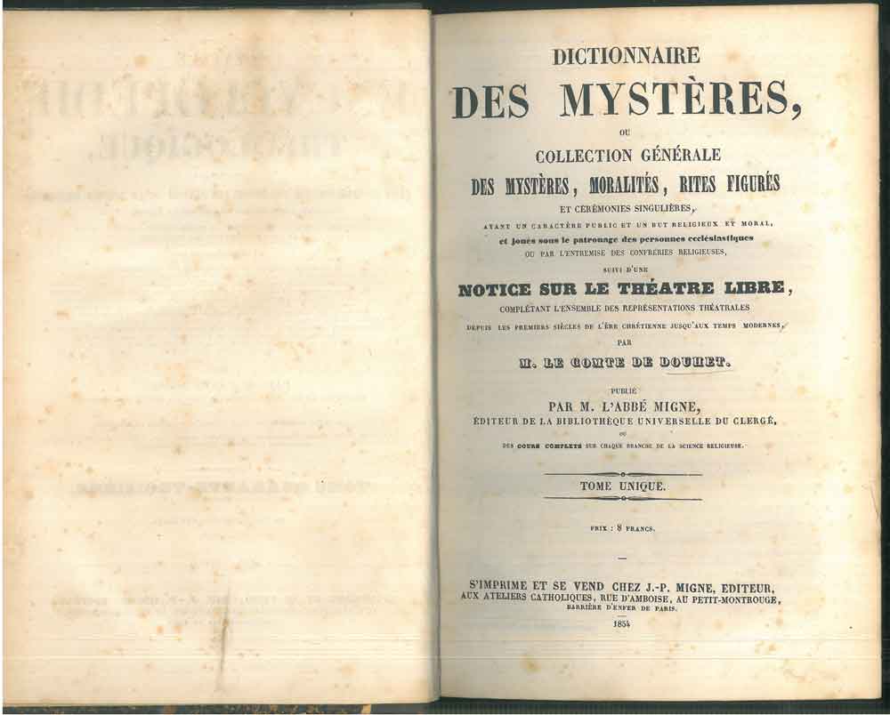 Abebooks Dictionnaire des Mystéres ou collection générale des mystères moralités rites figurés et cérémonies singuliéres avant un caractère public et un but religieux et moral et joués sous le patronage des personnese