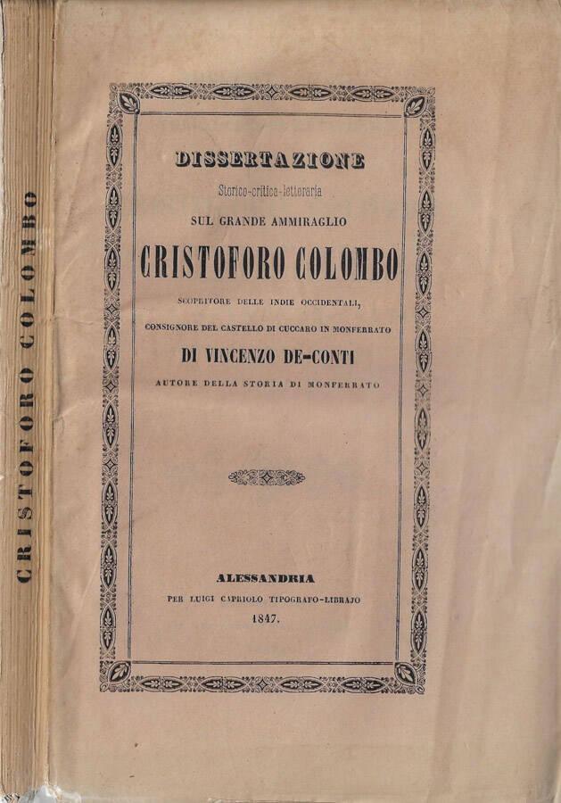 Abebooks Dissertazione storico-critica-letteraria sul grande Ammiraglio Cristoforo Colombo scopritore delle indie occidentali consignore del Castello di Cuccaro in Monferrato