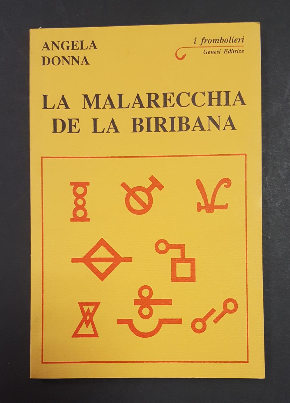 Abebooks Donna Angela. La malarecchia de la biribana. Genesi Editrice. 1991