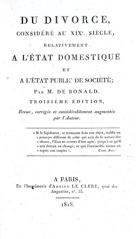 Abebooks Du divorce considéré au XIX siecle relativement a l'état domestique et a l'état public de societé. A Paris de l'Imprimerie d'Adrien Le Clere 1818