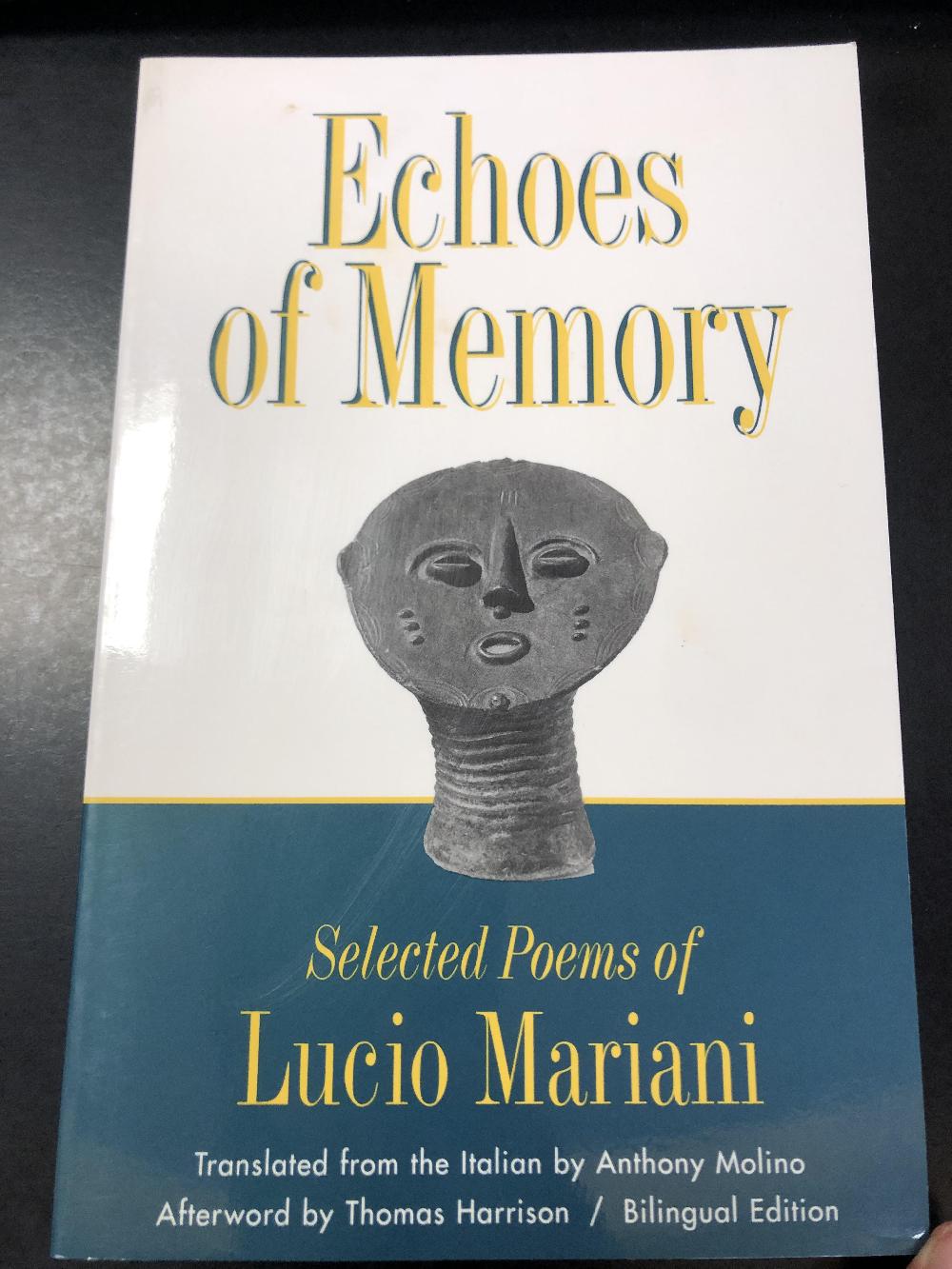 Abebooks Echoes of Memory: Selected Poems of Lucio Mariani. Wesleyan University Press Middletown 2003