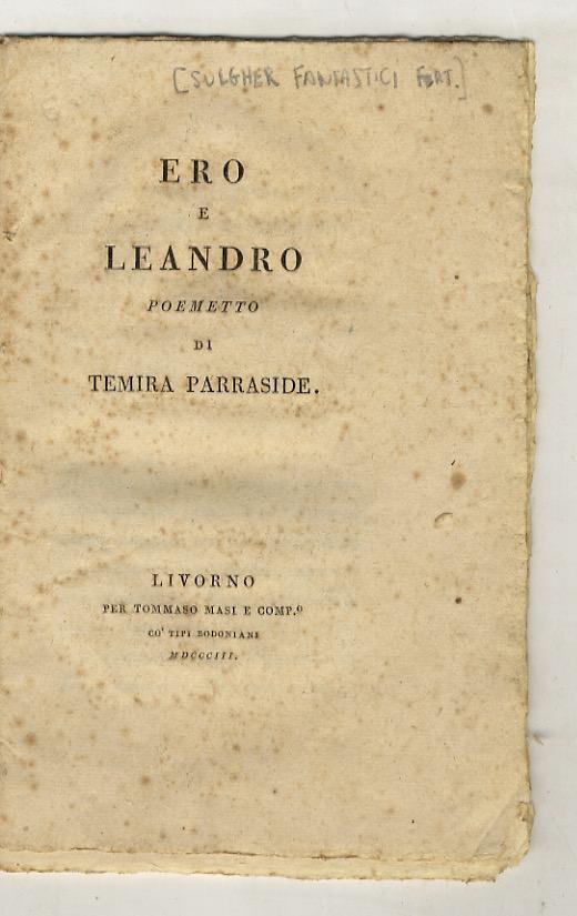 Abebooks Ero e Leandro poemetto di Temira Parraside