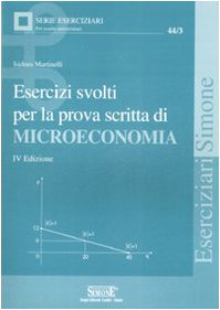 Abebooks Esercizi svolti per la prova di scritta di microeconomia