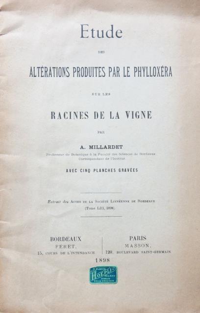 Abebooks Etude des alterations produites par le phylloxéra sur les racines de la vigne. Extraict des Actes de la Société Linnéenne de Bordeaux