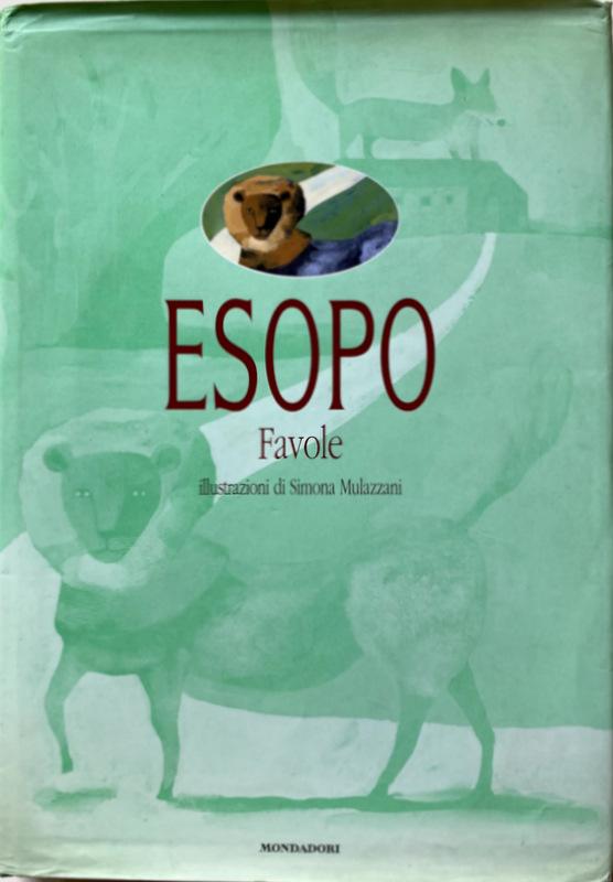 Abebooks FAVOLE. ILLUSTRAZIONI DI SIMONA MULAZZANI. TESTO ITALIANO DI CECILIA BENEDETTI