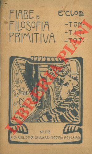 Abebooks Fiabe e filosofia primitiva. (Tom - Tit - Tot) Saggio sulla filosofia selvaggia nella novelle popolari