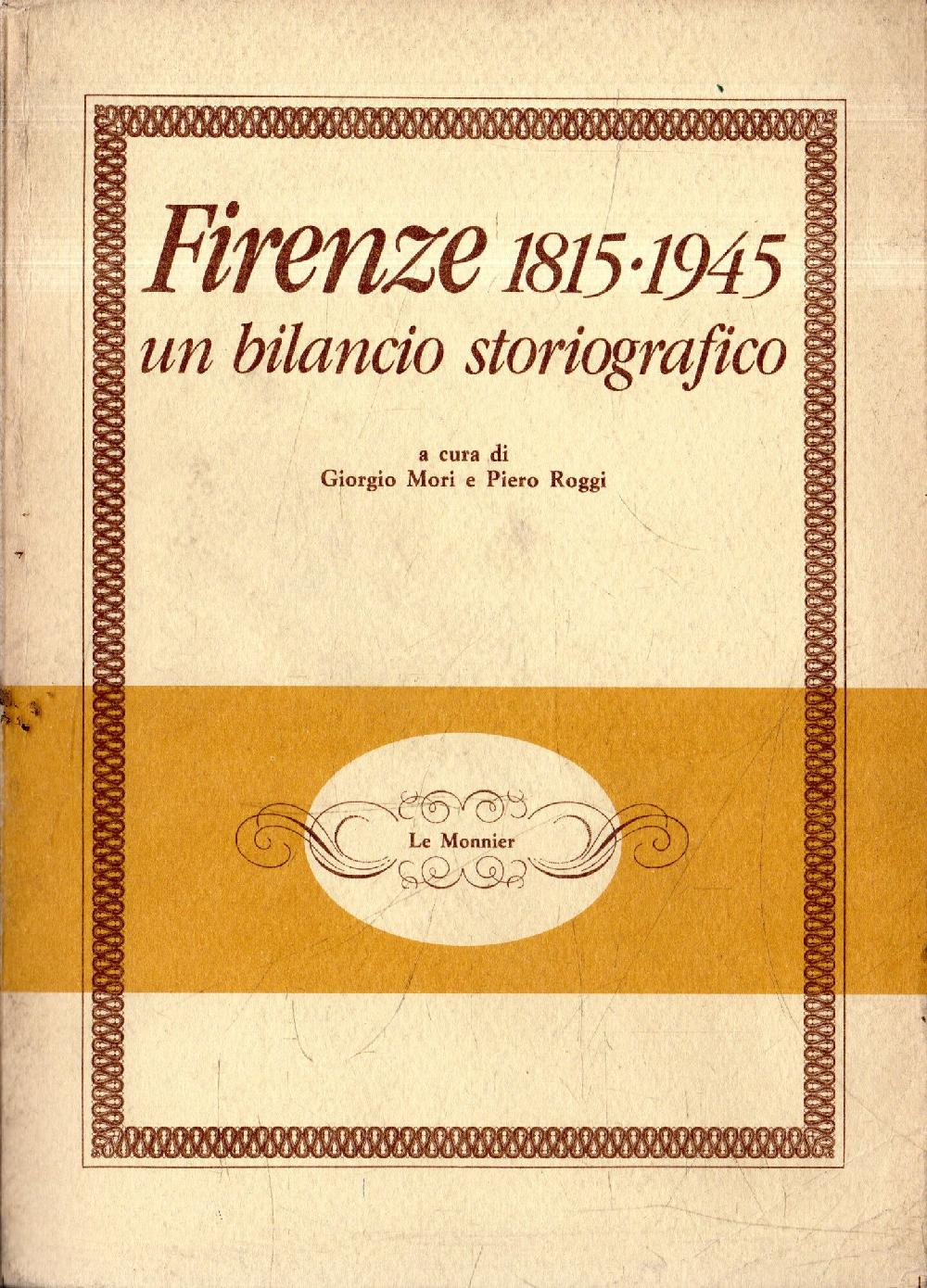 Abebooks Firenze 1815-1945 : un bilancio storiografico
