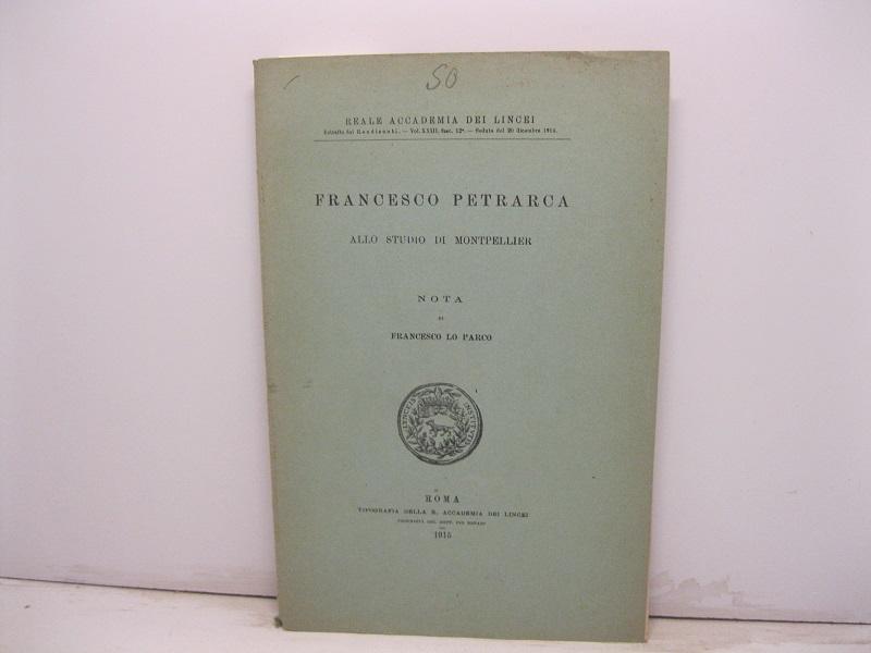 Abebooks Francesco Petrarca allo studio di Montpellier. Nota