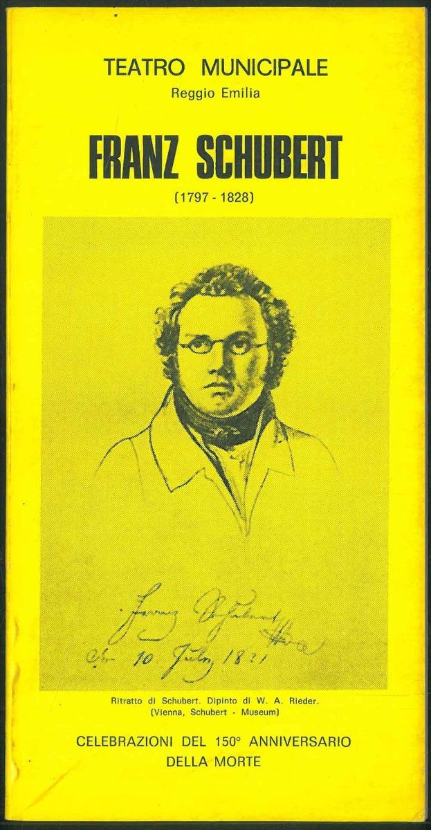 Abebooks Franz Schubert (1797-1826). Celebrazioni per il 150° anniversario della morte. La musica di Franz Schubert nella stagione concertistica 1977-1978