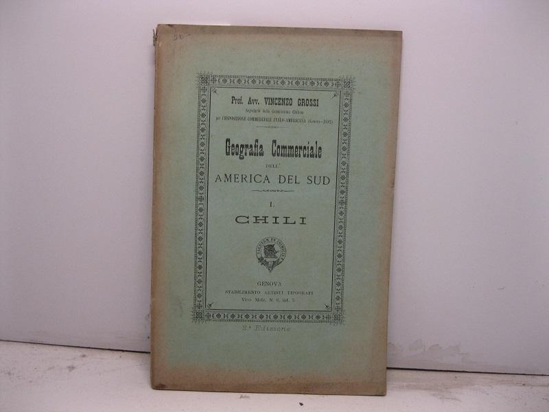 Abebooks Geografia Commerciale dell'America del Sud. I. Chili
