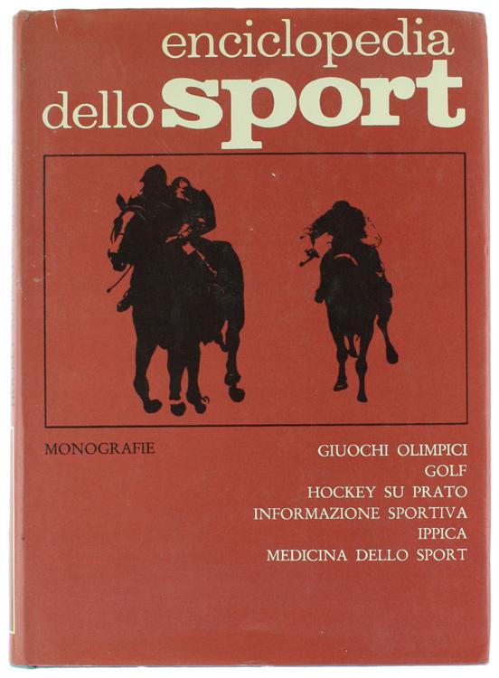 Abebooks Giuochi Olimpici Golf Hockey su prato Informazione Sportiva Ippica Medicina dello Sport. ENCICLOPEDIA DELLO SPORT - vol. 4 - MONOGRAFIE: