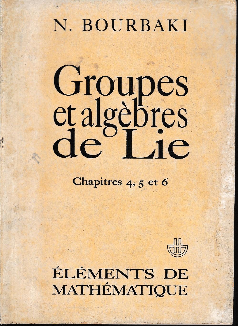 Abebooks Groupes et algébres de Lie. Chapitre 4 5 et 6
