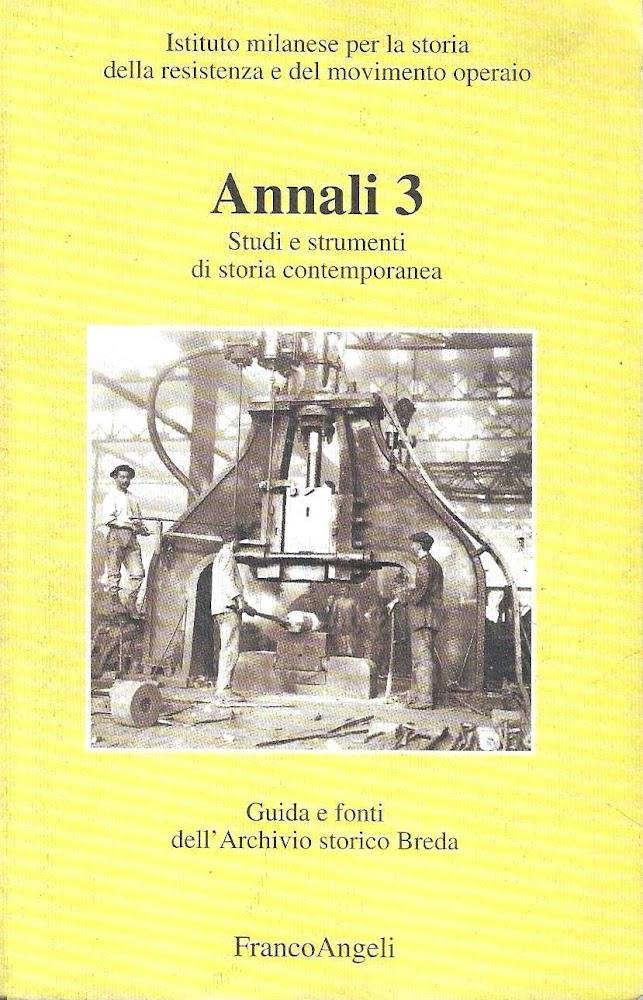 Abebooks Guida e fonti dell'Archivio storico Breda (Annali - Studi e strumenti di storia contemporanea - Vol. 3)