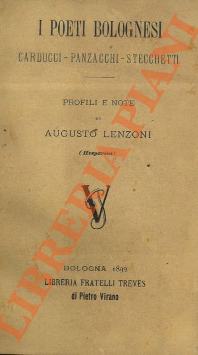 Abebooks I poeti bolognesi Carducci - Panzacchi - Stecchetti. Profili e note