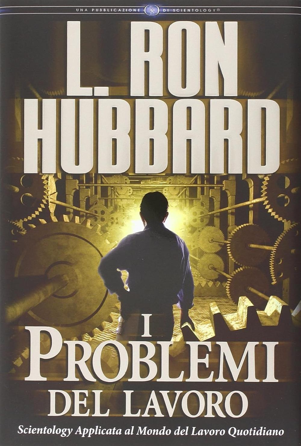 Abebooks I problemi del lavoro. Scientology applicata al mondo del lavoro quotidiano