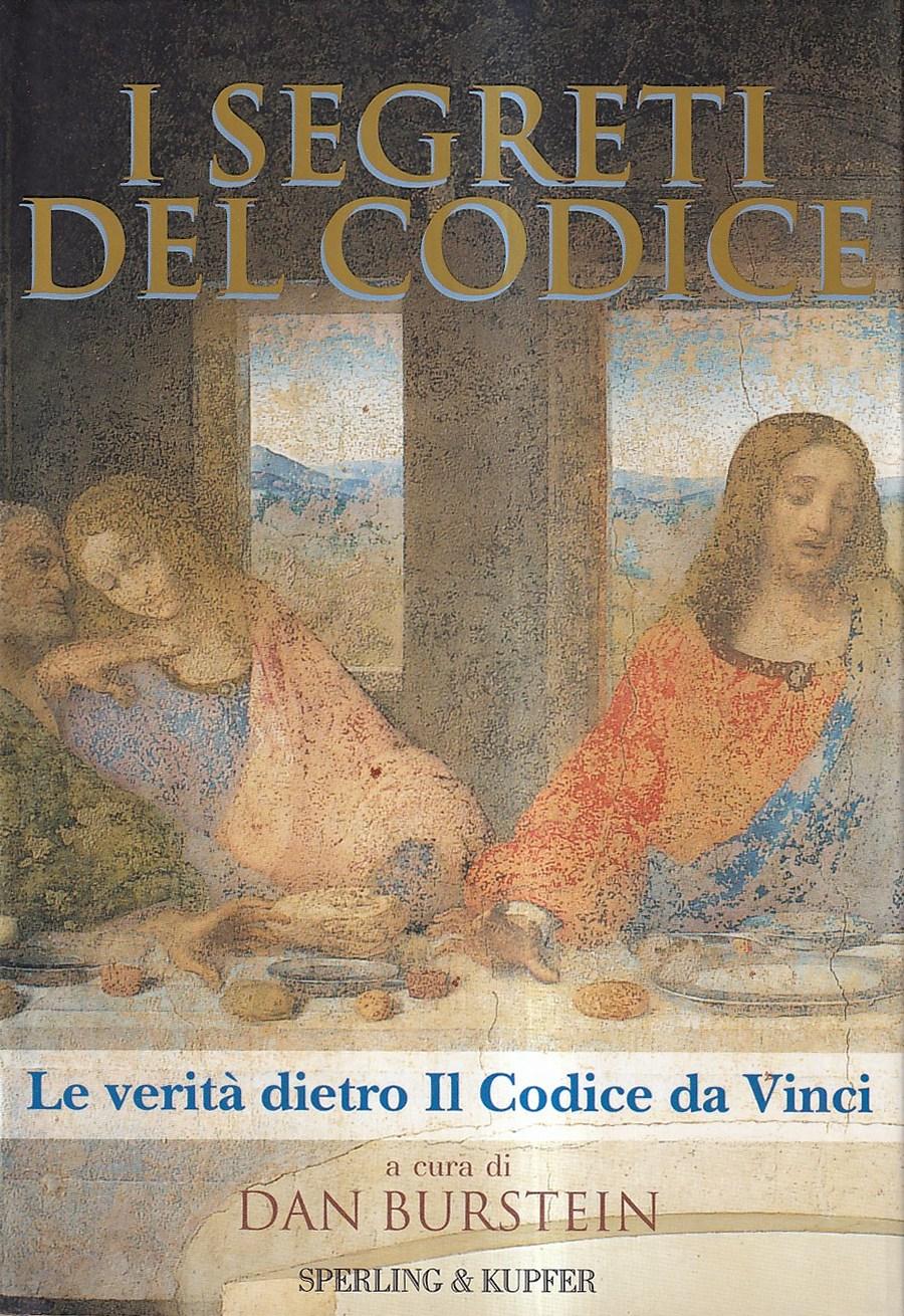 Abebooks I segreti del Codice. La verità dietro Il Codice da Vinci