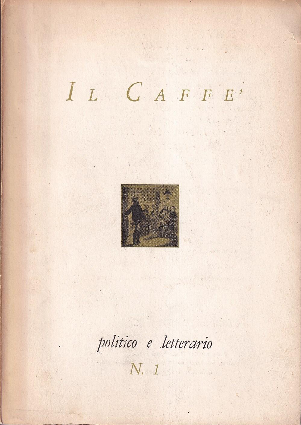 Abebooks Il Caffè politico e letterario - anno VII n. 1 gennaio 1959