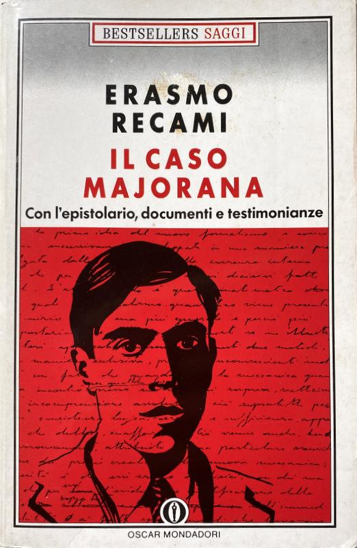 Abebooks IL CASO MAJORANA. LETTERE TESTIMONIANZE DOCUMENTI
