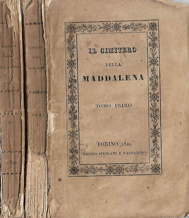 Abebooks Il cimitero della Maddalena Tomi I e II di G.G. Regnault-Warin tradotto dal francese da un pubbl. prof. di belle lettere