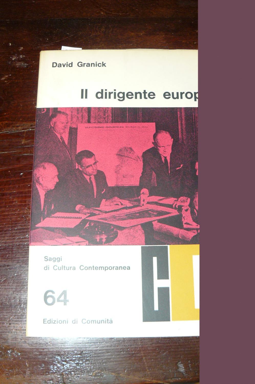 Abebooks Il dirigente europeo. Traduzione dall'inglese di Ettore Capriolo