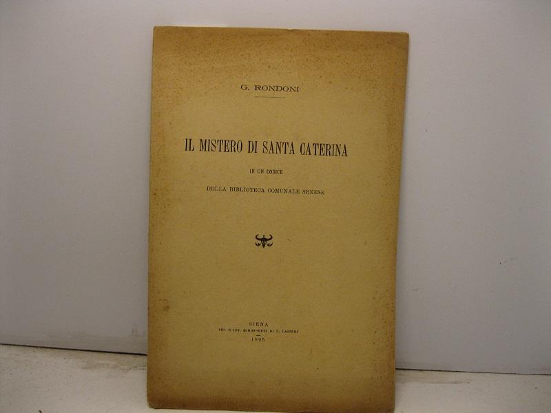 Abebooks Il mistero di Santa Caterina in un codice della biblioteca comunale senese