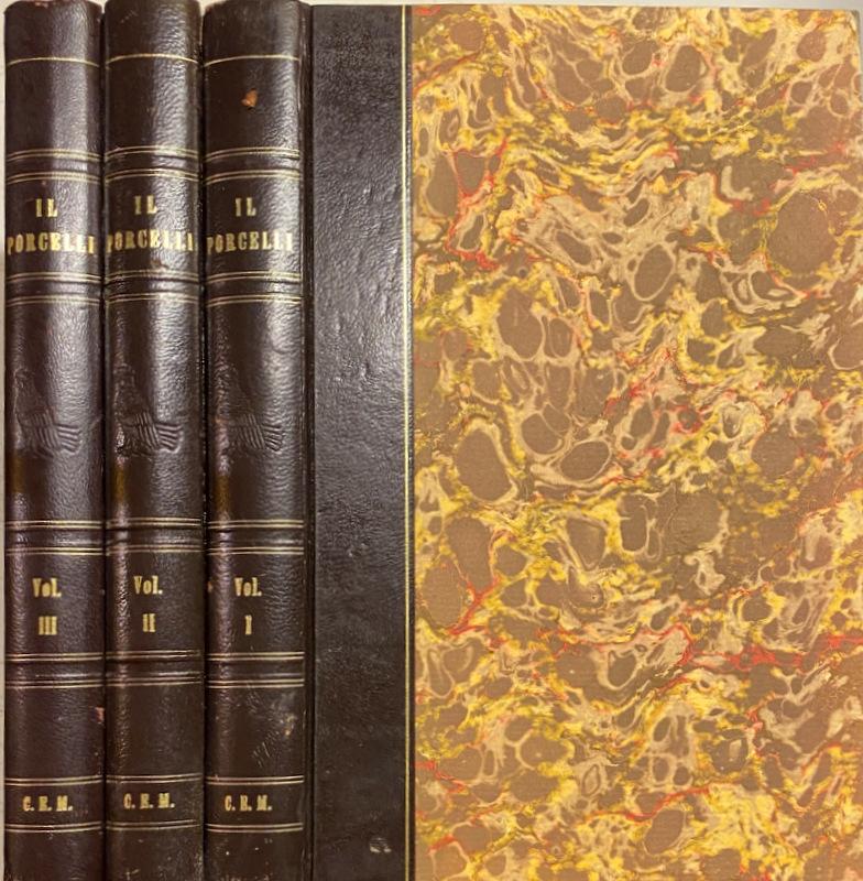 Abebooks IL PORCELLI. COLLEZIONE DI TUTTI I POEMI IN LINGUA NAPOLETANA. (1 LA TIORBA A TACCONE DE FELIPPO SGRUTTENDIO DA SCAFATO 2 OPERE DI GIULIO CESARE CORTESE DETTO IL PASTOR SEBETO TOMO I 3 OPERE DI GIULIO CESARE CORTESE DET