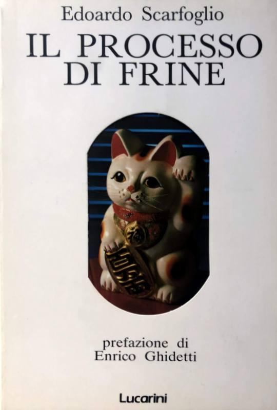 Abebooks IL PROCESSO DI FRINE. A CURA DI RICCARDO REIM