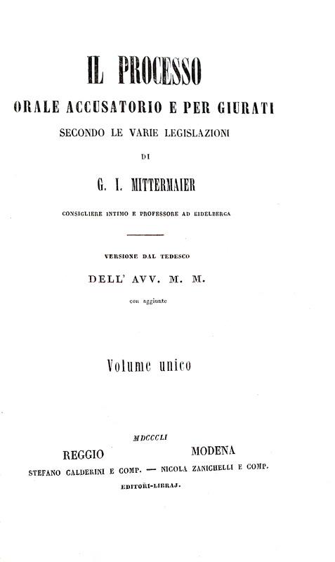 Abebooks Il processo orale accusatorio pubblico e per giurati secondo le varie legislazioni. Reggio-Modena Stefano Calderini e Comp. - Nicola Zanichelli e Comp.