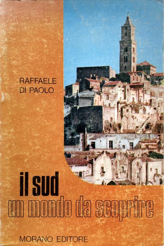 Abebooks IL SUD UN MONDO DA SCOPRIRE. ANTOLOGIA A TEMA PER LA SCUOLA MEDIA