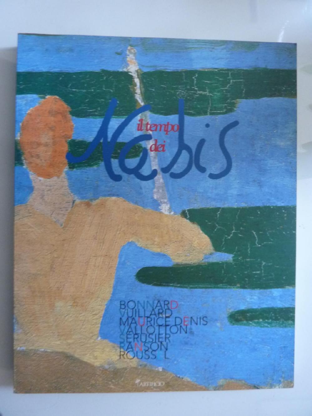 Abebooks IL TEMPO DEI NABIS Firenze Palazzo Corsini 28 Marzo - 28 Giugno 1998