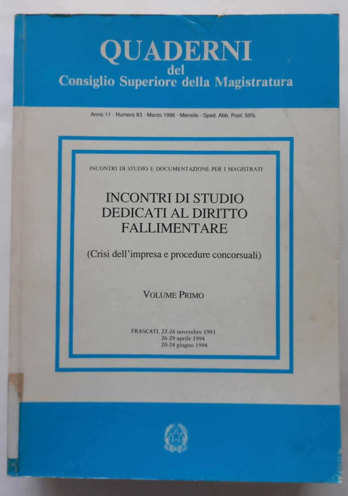 Abebooks Incontri di studio dedicati al Diritto Fallimentare. (Quaderni CSM) 2 volumi