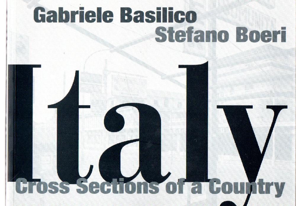 Abebooks Italy: Cross Sections of a Country. A project by Gabriele Basilico and Stefano Boeri