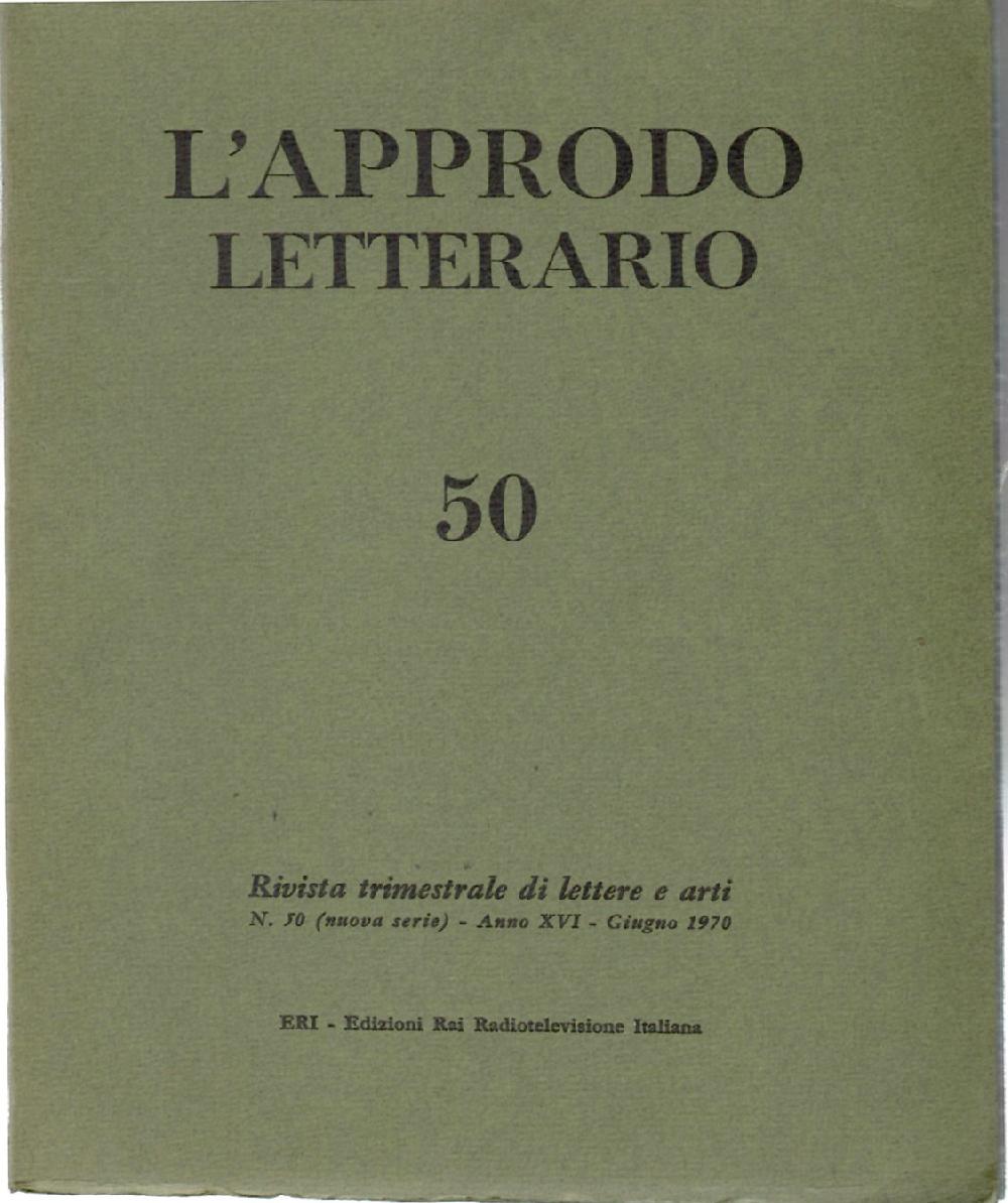 Abebooks L'APPRODO LETTERARIO. N. 50 - GIUGNO 1970. RIVISTA TRIMESTRALE DI LETTERE E ARTI