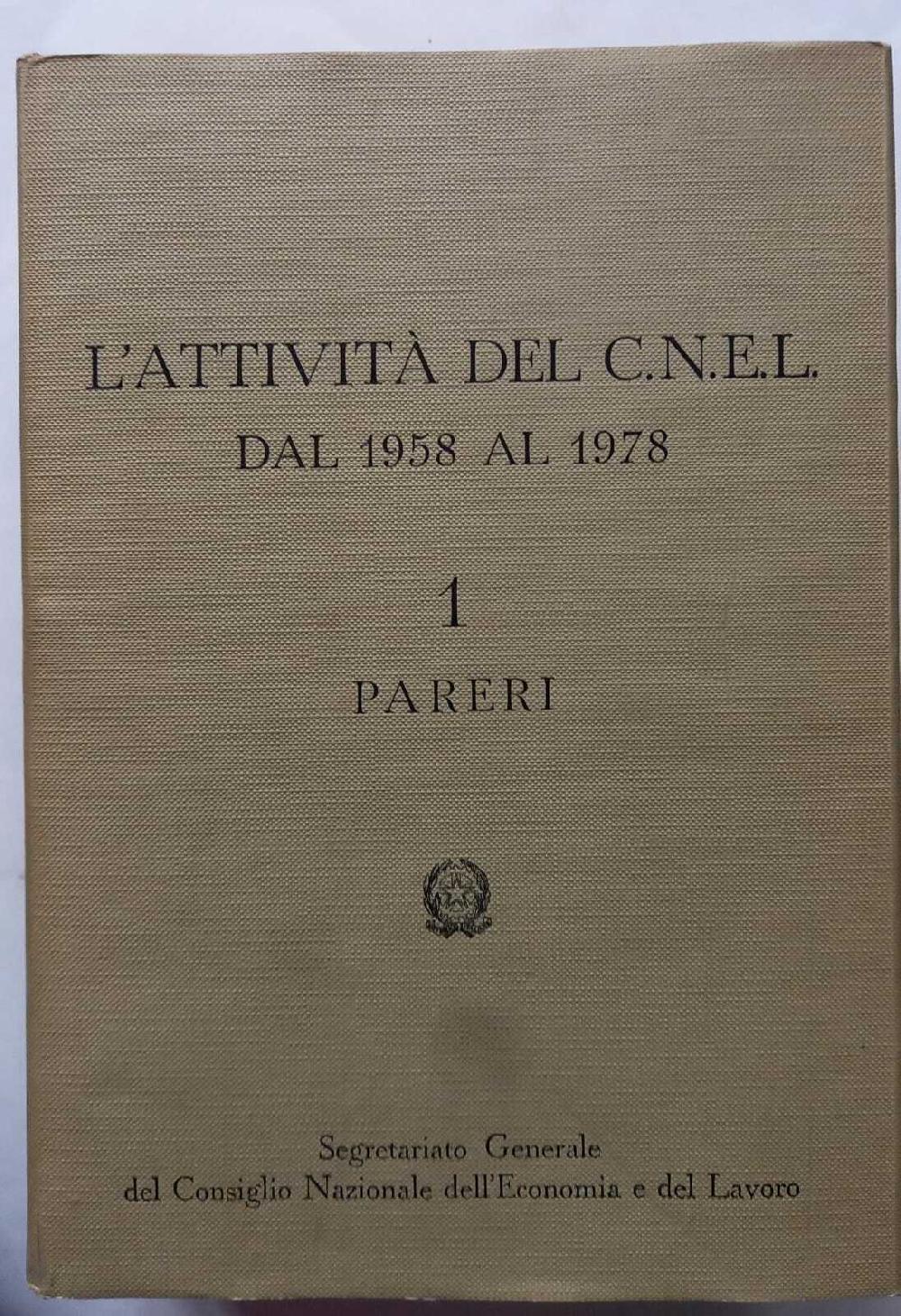 Abebooks L'attività del C.N.E.L. dal 1958 al 1978. 2 Volumi
