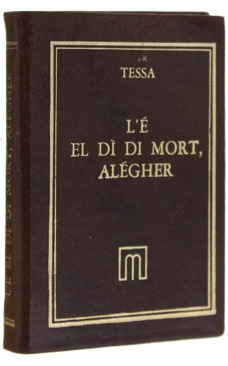 Abebooks L'E' ED DI' DI MORT ALEGHER Nove saggi lirici in dialetto milanese.: