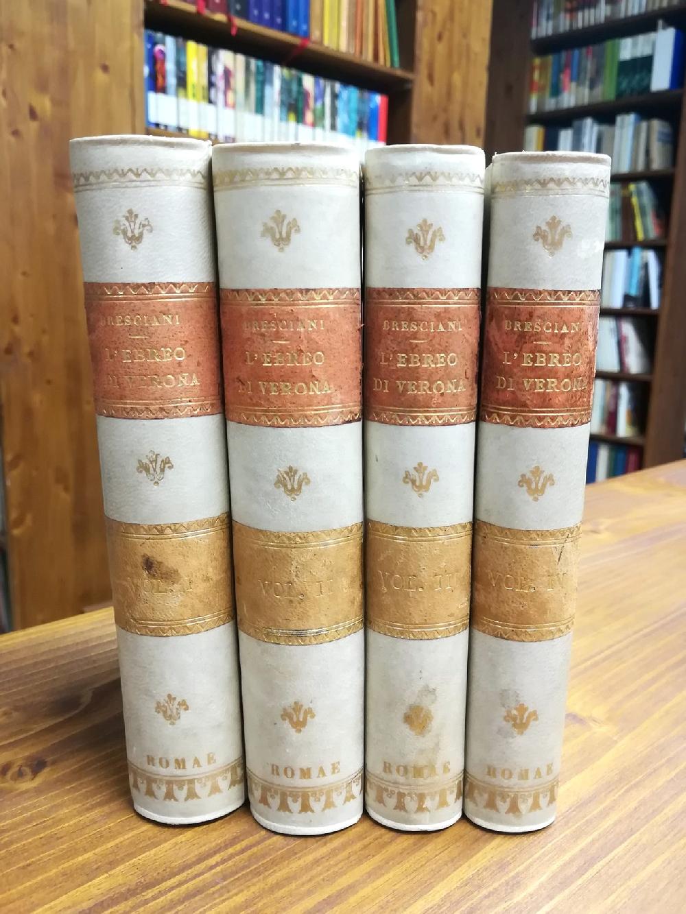 Abebooks L'ebreo di Verona. Racconto storico dall'anno 1846 al 1849 (4 voll.)