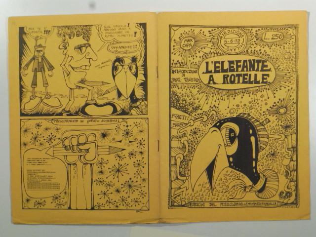 Abebooks L'elefante a rotelle. Introduzione di Raoul Vaneigem. Edizioni del Puzzclubdellefamiglie. Max Capa