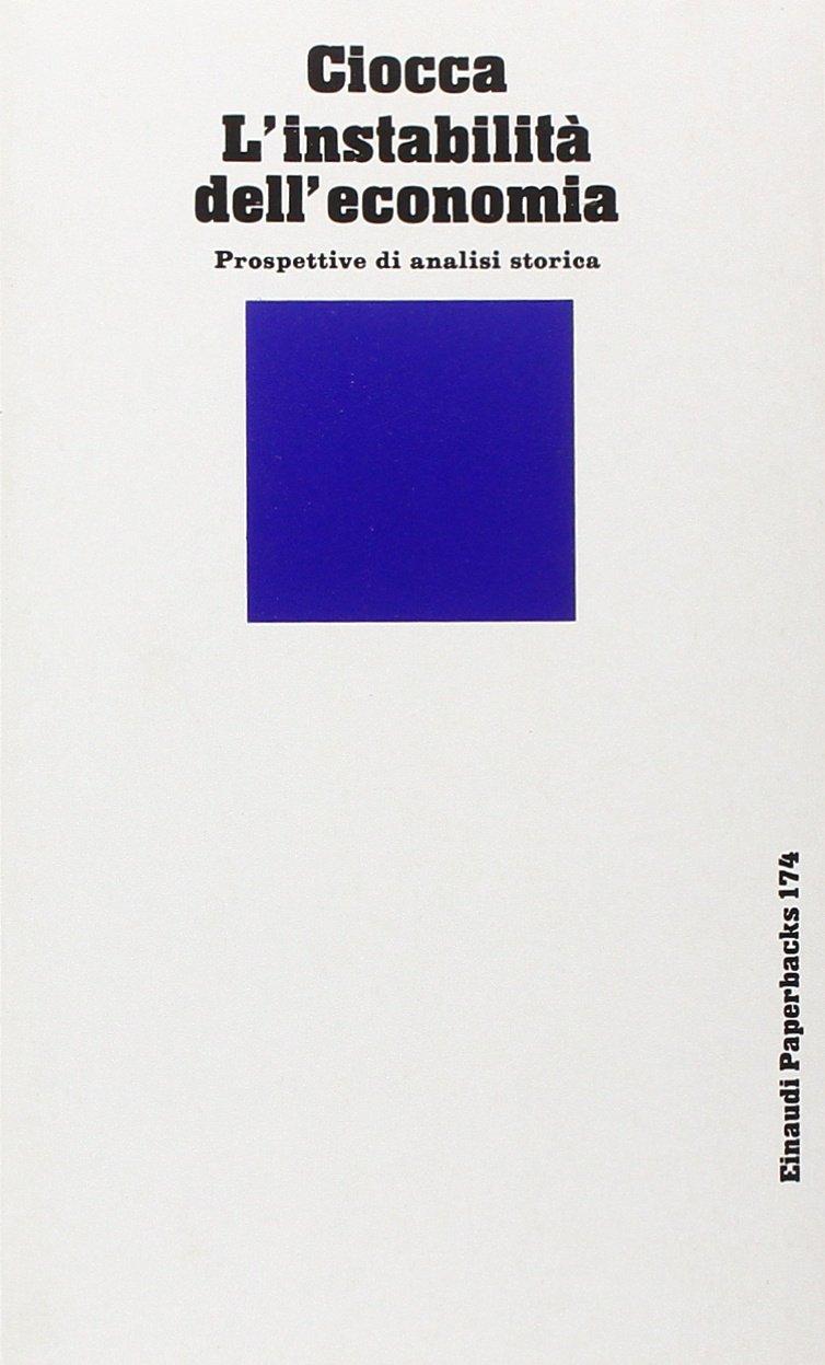 Abebooks L'instabilità dell'economia. Prospettive di analisi storica