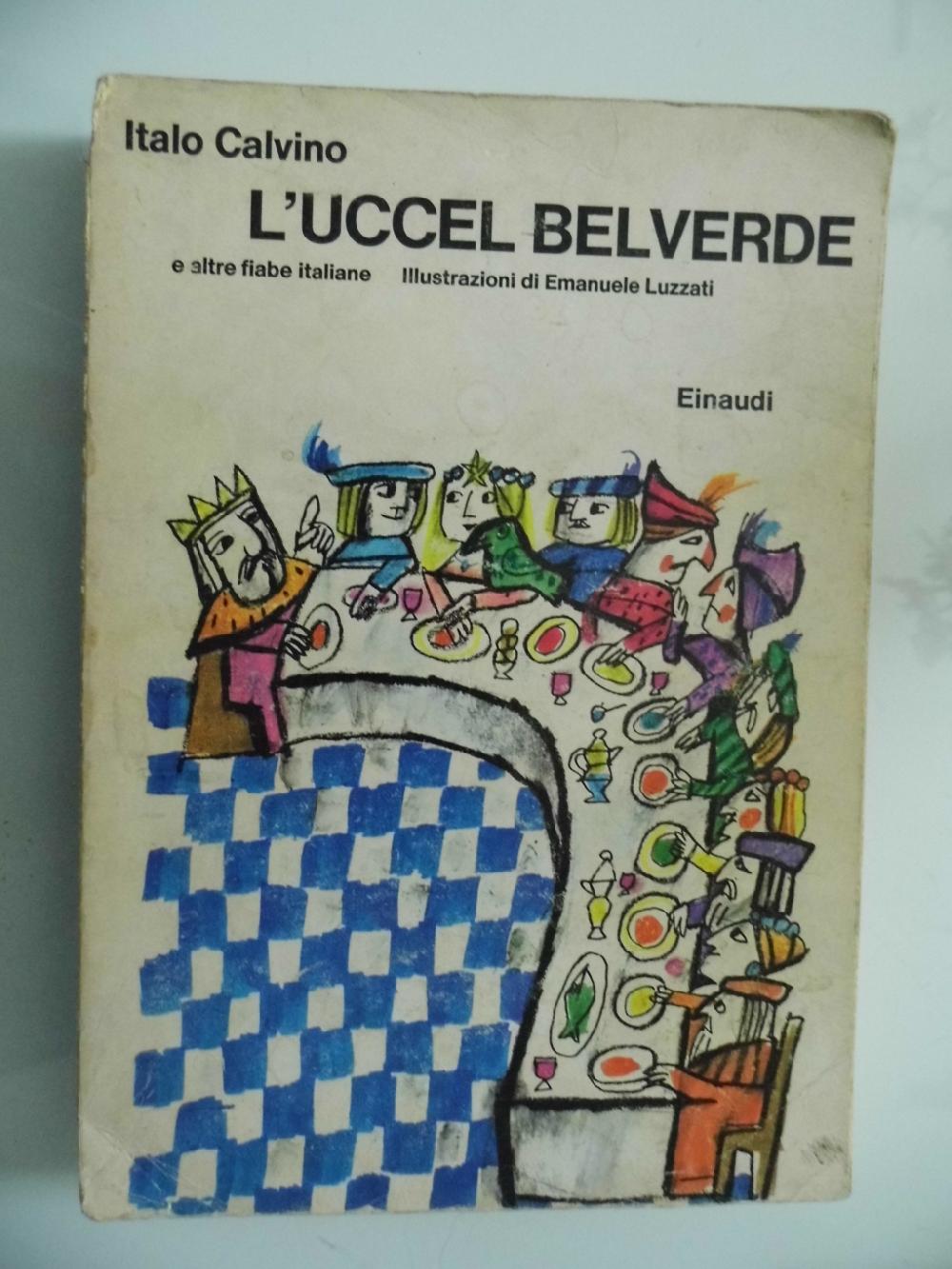 Abebooks L' UCCEL BELVEDERE e altre fiabe italiane. Illustrazioni di Emanuele Luzzati