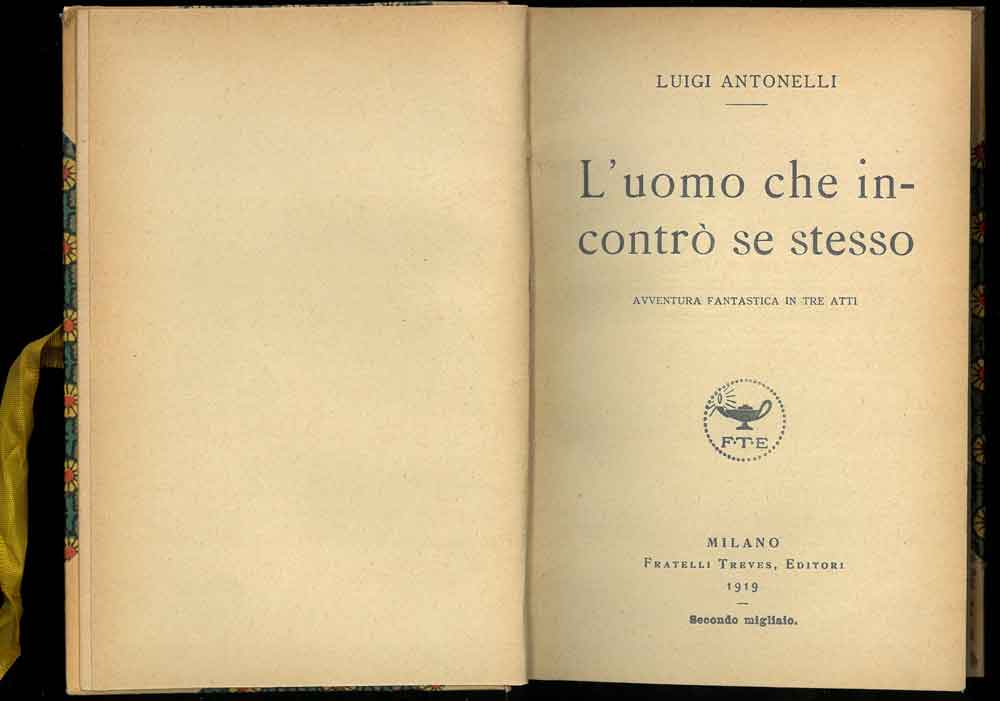 Abebooks L'uomo che incontrò se stesso. Avventura fantastica in tre atti