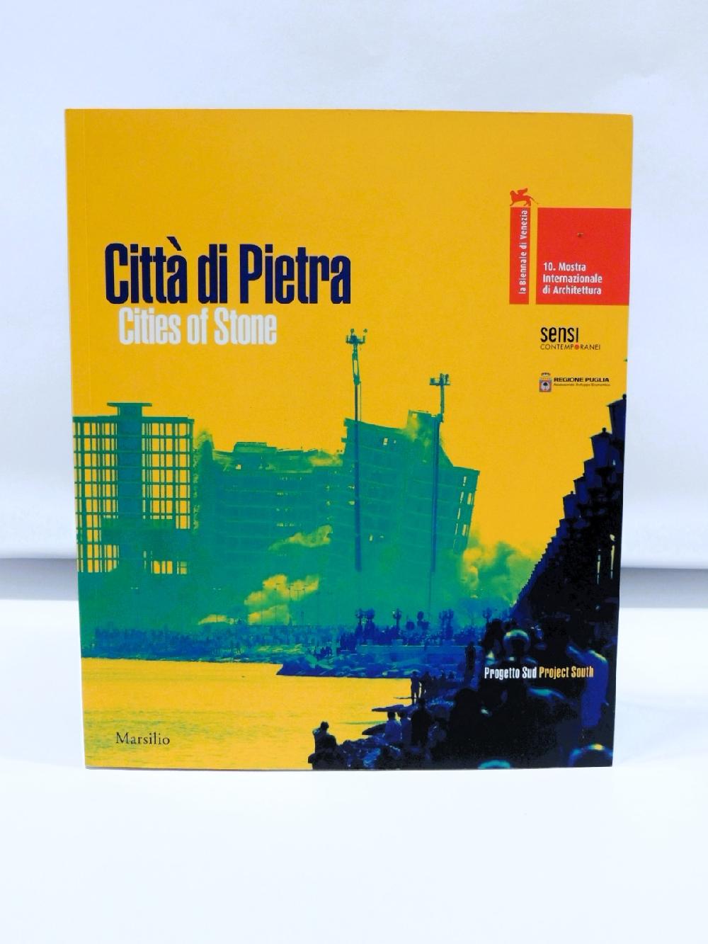 Abebooks La Biennale di Venezia. 10ª Mostra internazionale di architettura. Città di pietra-Cities of stone - Catalogo della mostra (Ediz. bilingue)