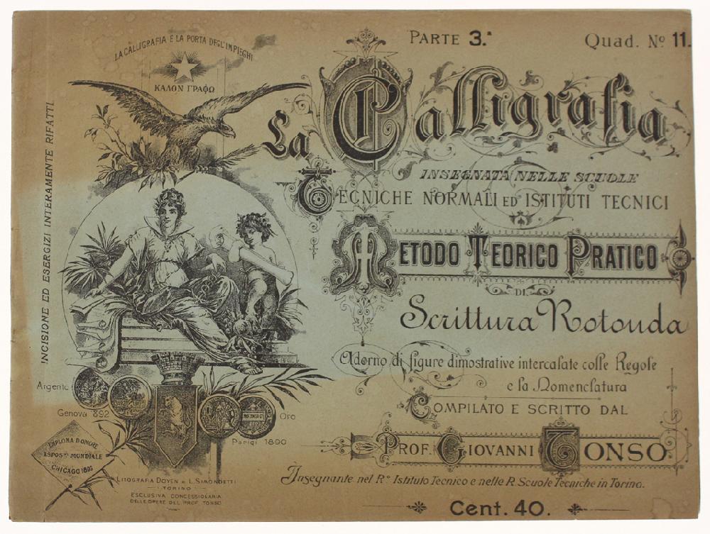 Abebooks LA CALLIGRAFIA INSEGNATA NELLE SCUOLE TECNICHE NORMALI ED ISTITUTI TECNICI. Metodo Teorico Pratico di Scrittura Rotonda. Parte 3a - Quad. N. 11: