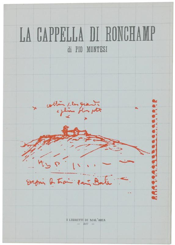 Abebooks LA CAPPELLA DI RONCHAMP. I Libretti di Mal'Aria 207.: