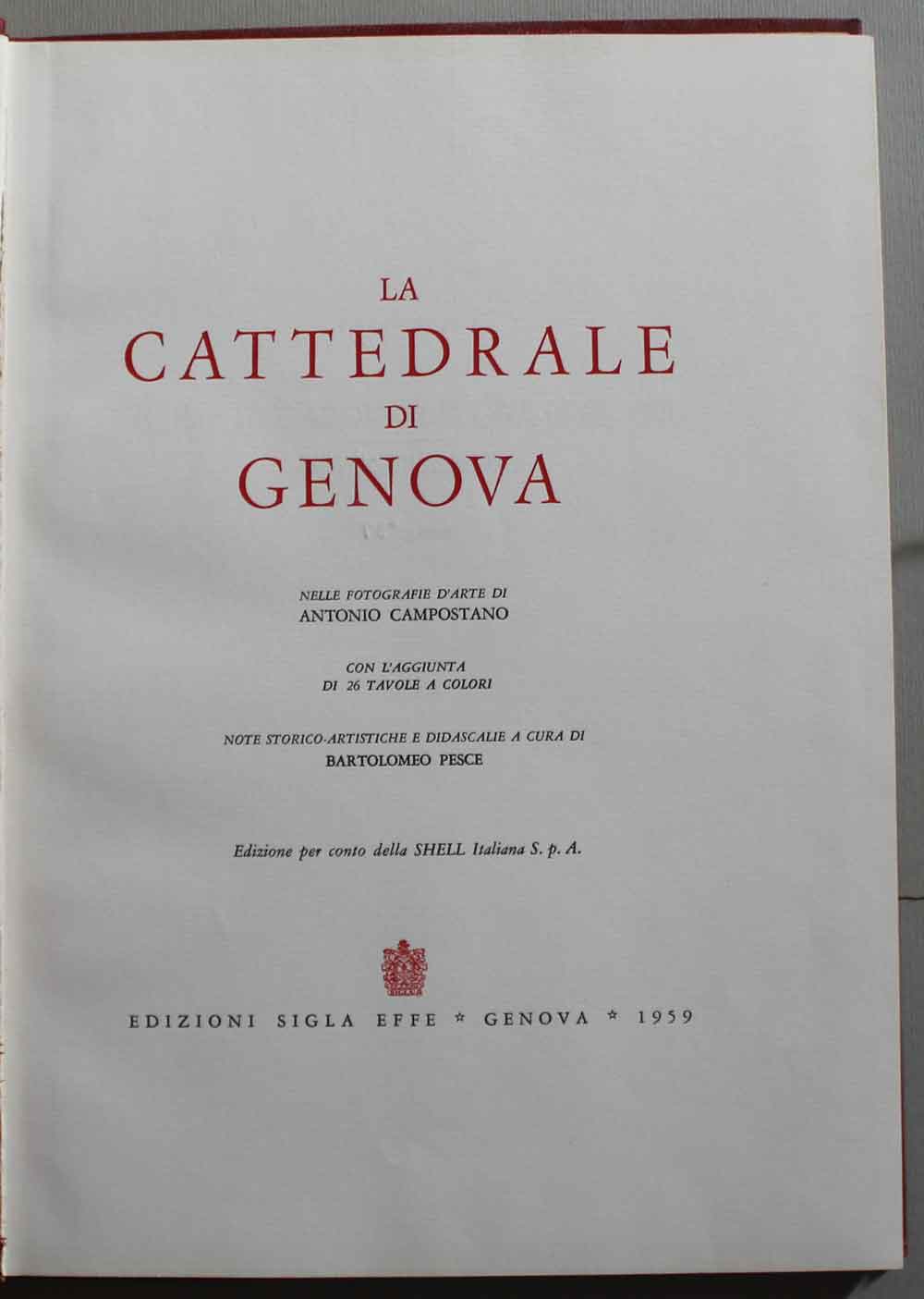 Abebooks La Cattedrale di Genova nelle fotografie d'arte di Campostrano