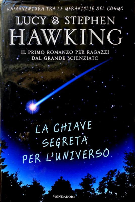 Abebooks LA CHIAVE SEGRETA DELL'UNIVERSO. EDIZIONE ILLUSTRATA