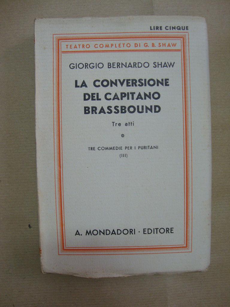 Abebooks La conversione del Capitano Brassbound (Tre commedie per i puritani)